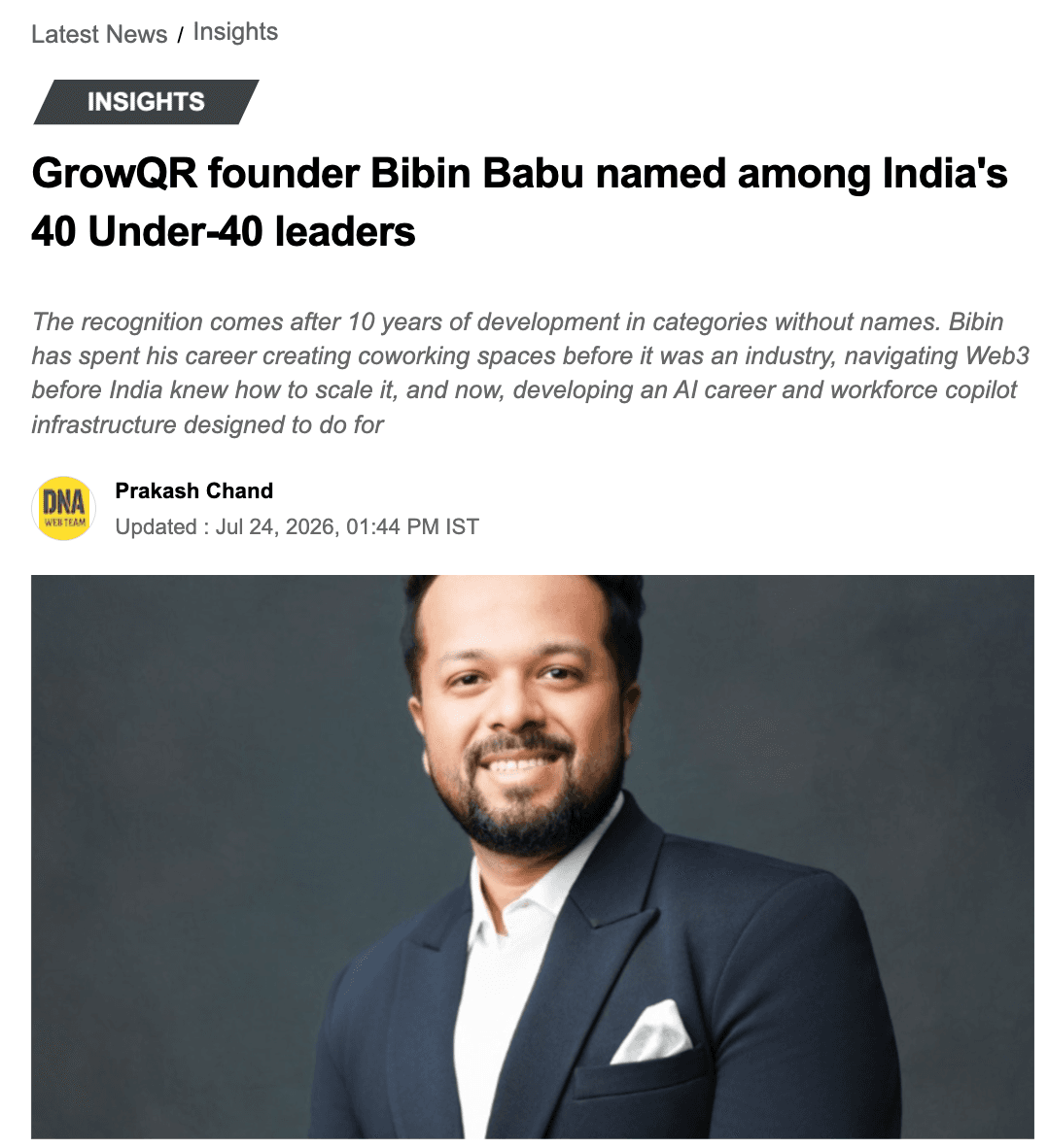 DNA India - GrowQR founder Bibin Babu named among India's 40 Under 40 leaders by DNA India.
